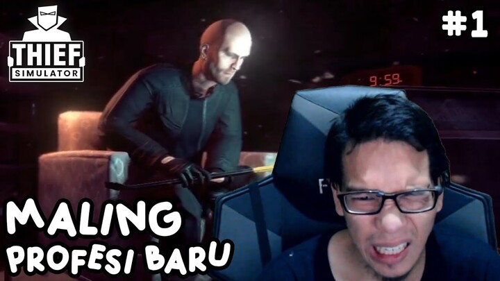 Jadi Gini Rasanya Jadi Maling - Thief Simulator (Part 1)