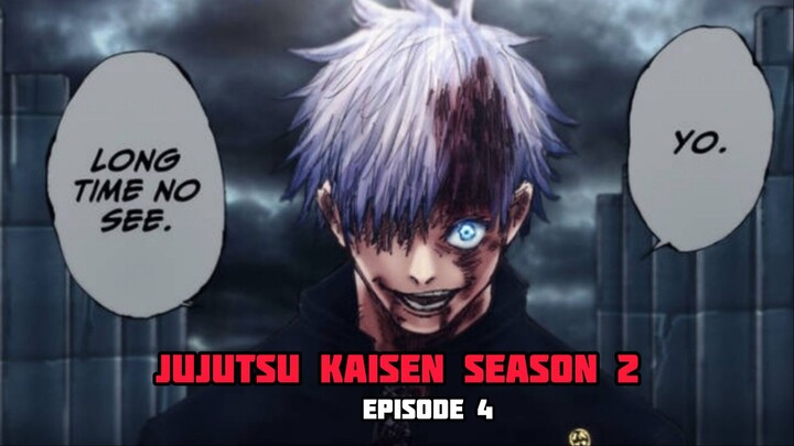 JUJUTSU KAISEN SEASON 2 EPISODE 4