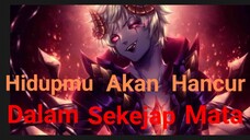 [TA] Hidupmu Akan Hancur Dalam Sekejap Mata
