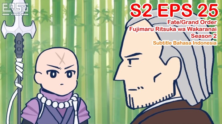 FGO Fujimaru Ritsuka wa Wakaranai Season 2 - Episode 25 - Subtitle Indonesia