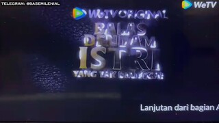 Balas dendam istri yang tak di anggap Ep.08 B