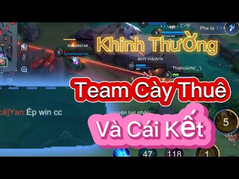 Khinh Thường Team Cày Thuê Và Cái Kết | Liên Quân Mobile