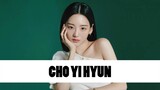 10 Things You Didn't Know About Cho Yi Hyun (조이현) | Star Fun Facts