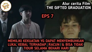 Alur Cerita Film THE GIFTED GRADUATION Episode 7