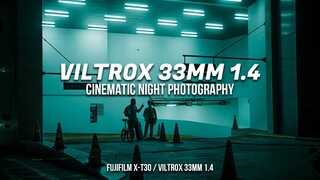 CINEMATIC Rainy Night Photography POV // Fujifilm X-T30 + Viltrox 33mm 1.4