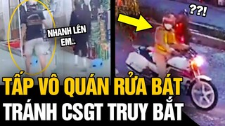 Trốn CSGT,  chồng chở vợ LAO THẲNG vào quán ăn, người RỬA BÁT, người NẤU BẾP | Tin nhanh4s