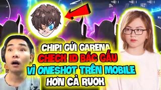 (Free Fire) -Chipi Gửi ID Của Bác Cho Garena Check Vì Bắn Oneshot Quá Kinh  Vua Highlight VN Chăng