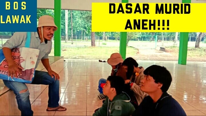 Guru aneh VS Murid aneh || Video lucu