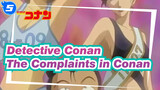 Detective Conan|Watch and laugh!Complaints in Conan_5