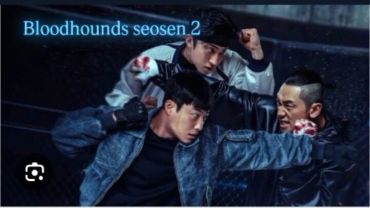 bloodhounds EPS 2 ( SUB INDO)