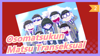 [MAD Lukisan Tangan Osomatsukun] Penhiyir / Matsu Transeksual / 243_2