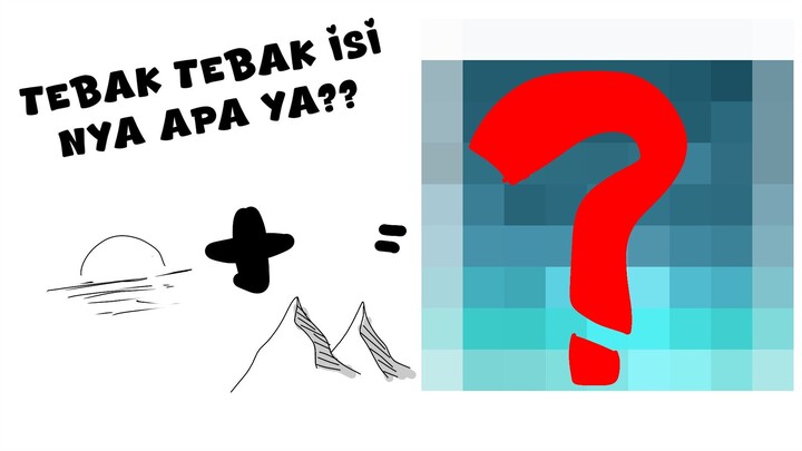 Tebak tebak isi nya apa ya?? {SPEED PAINT}