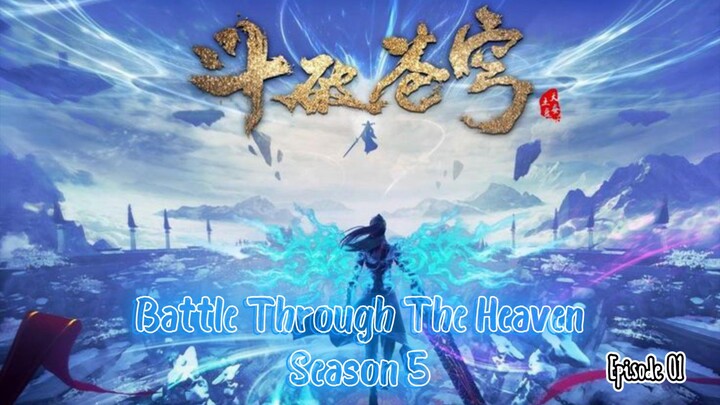 Battle Through The Heaven Season 5 eps 1 sub indo