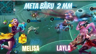 Meta Baru 2 MM !!? Combo Melissa Layla ✨🪡