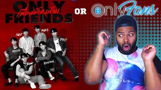 Only Friends or Onlyfans? 👀 | Only Friends เพื่อนต้องห้าม | GMMTV 2023 Trailer REACTION