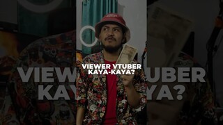 Viewer VTuber Itu Orang Kaya?