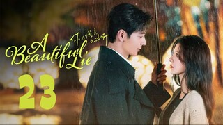 A Beautiful Lie EP23