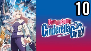 Uma Musume: Cinderella Gray Episode 10