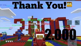2000 SUBSCRIBERS SPECIAL! [BlockMan Go 1.11.9]
