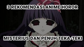 REKOMENDASI ANIME HOROR DISERTAI MISTERI YANG BUAT KAMU SEMAKIN BINGUNG😁😁😁