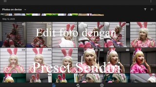 Hasil edit foto pake Preset Sendiri
