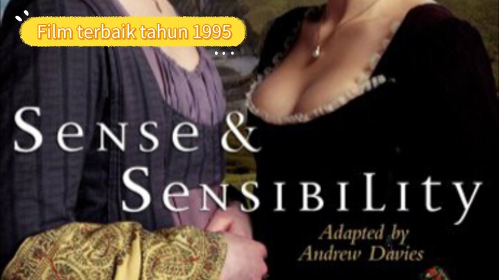 Sense And sensibility Film Terbaik Di tahun 1995