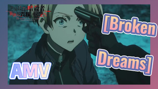 [Broken Dreams] AMV