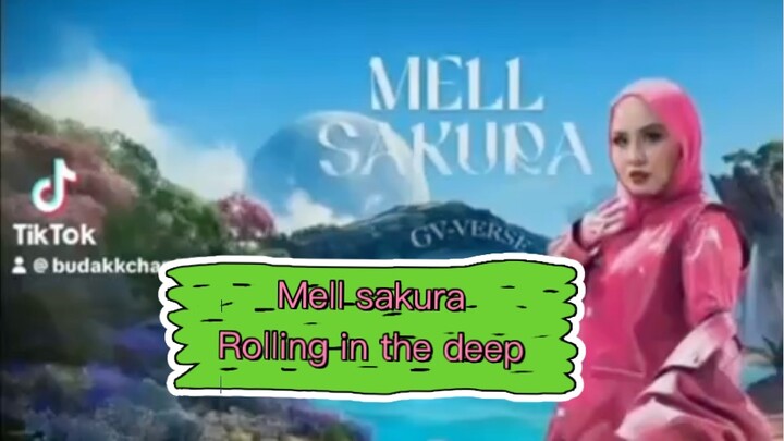 Mell sakura - rolling in the deep