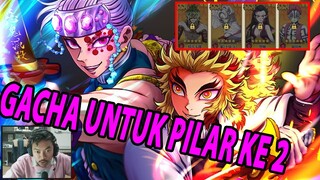 🔥🔥GACHA SAMPAI HABIS UNTUK DAPATKAN SSR PILAR KE 2 [HOKI TINGKAT IBLIS] - KIMETSU NO YAIBA