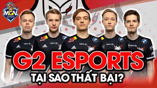 G2 Esports - Giải Mã Thất Bại Muối Mặt Của Vua Hề | Cà Khịa eSports - MGN