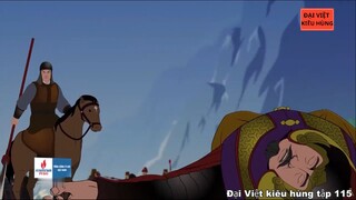 115 Đại Việt kiêu hùng - Lưu Nhân Chú danh tướng của nghĩa quân Lam Sơn chống quân Minh