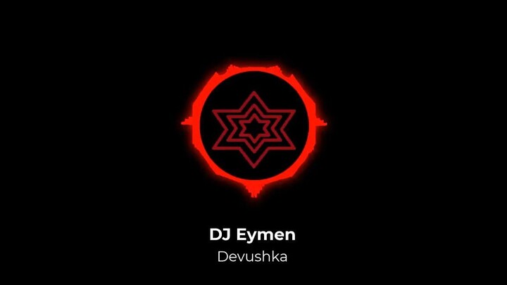 DJ Eymen - Devushka