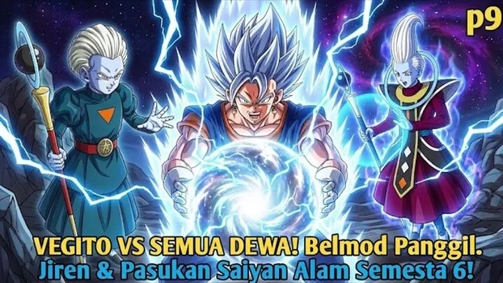 VEGITO VS SEMUA DEWA! Belmod Panggil Jiren & Pasukan Saiyan Alam Semesta 6!