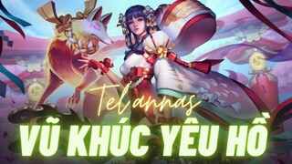 Review Tel'Annas Vũ Khúc Yêu Hồ full hiệu ứng #aov #garena