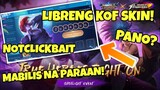 Paano Makakuha Ng Libreng "KOF" Skin Sa Mobile Legends (NOTCLICKBAIT) *tagalogtutorial