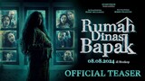 RUMAH DINAS BAPAK - Official Teaser