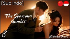 [Sub Indo] The Sparrow’s Gambit – Eps. 08 (2025)
