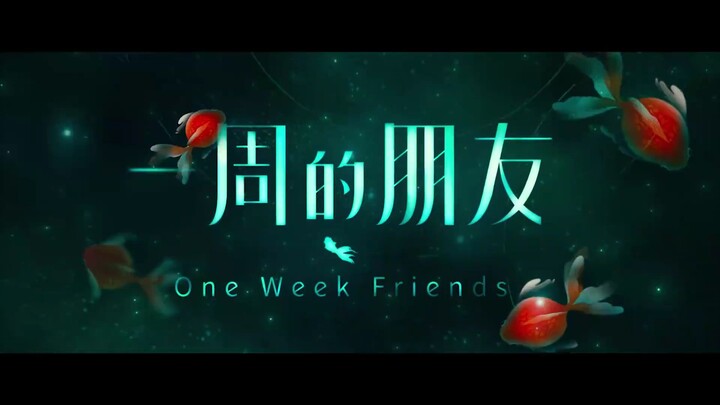 One Week Friends