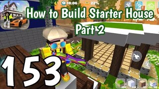 School Party Craft - Gameplay Walkthrough Part 153 - Build Starter House Part 2 (iOS, Android)