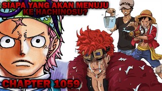 Chapter 1059 OP - Siapa Salah Satu Dari Tiga Kapten Koplak Yang Akan Menuju Hachinosu? Coby Diculik!