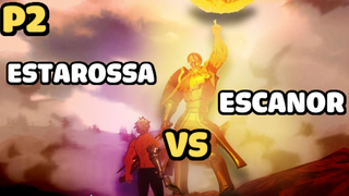 [Thất hình đại tội] - Escanor VS Estarossa (Phần 2) - SS2 - Anime hay