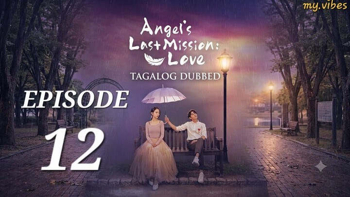 12 TAGALOG Angel's Last Mission