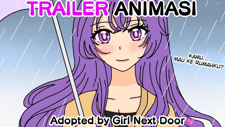 TRAILER ANIMASI - Adopt By Girl Next Door