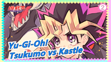 Yu-Gi-Oh! | [ZEXAL] Tsukumo vs Kastle (4 Kali!!!!)_B