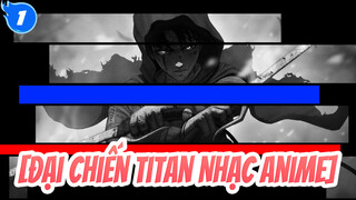 [Đại chiến Titan Nhạc Anime] Tôi là người tồn tại cuối cùng_1