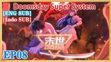 【ENG SUB】Doomsday Super System EP08 1080P