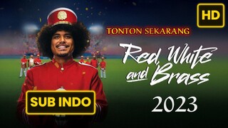 Red, White & Brass 2023 SUB INDO