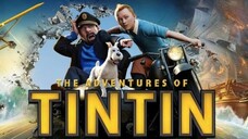 การผจญภัยของ ตินติน The Adventures of Tintin