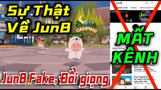 Playtogher | Sự Thật Về JunB Mất Kênh