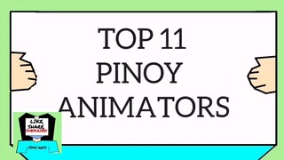 TOP PINOY ANIMATORS PART 2!